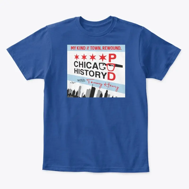 Chicago History Podcast Kids Tee