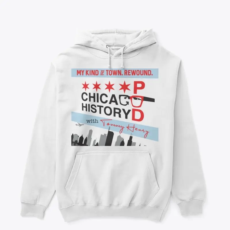 Chicago History Pod - My Kind of Town