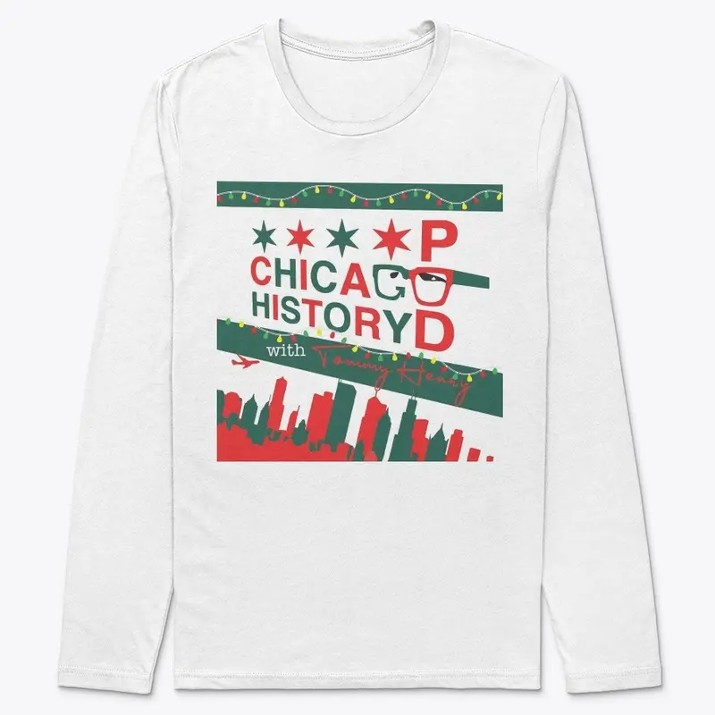 Chicago History Podcast Holidays!