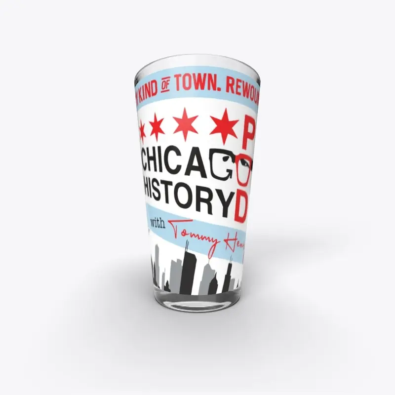 Chicago History Pod - My Kind of Town