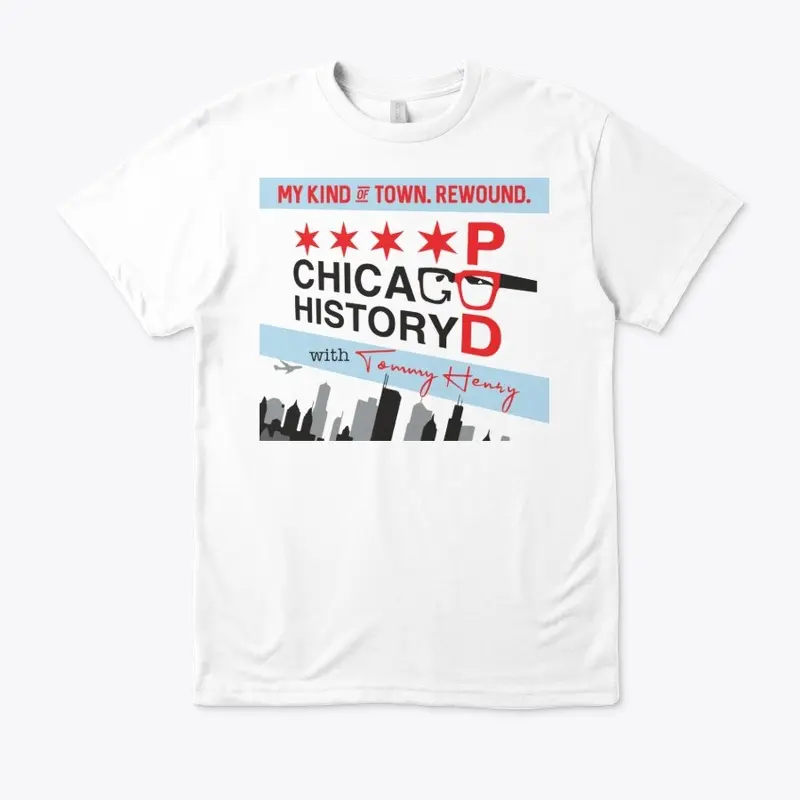 Chicago History Pod - My Kind of Town