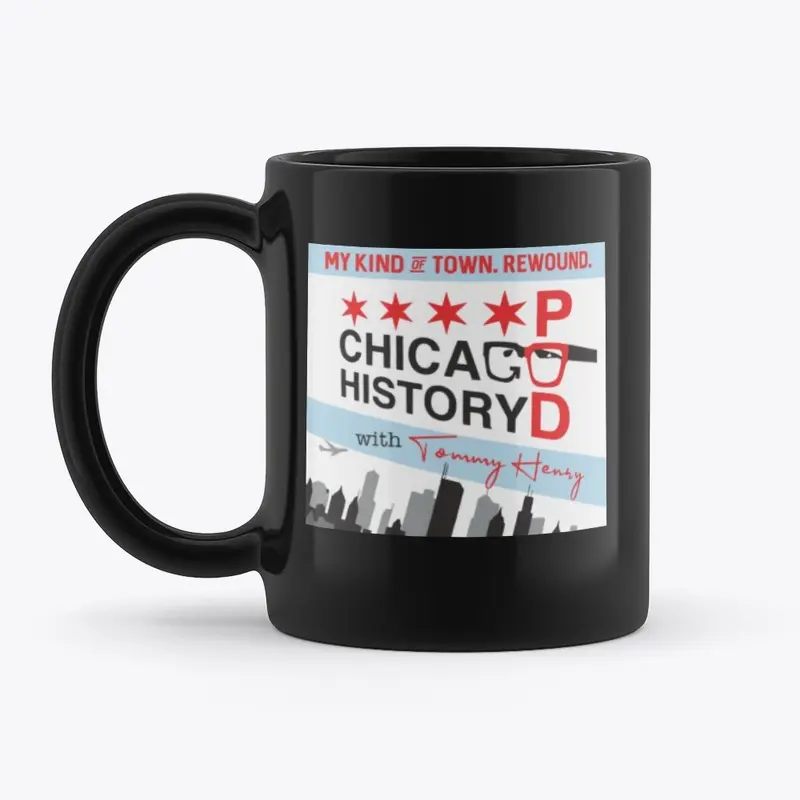 Chicago History Pod - My Kind of Town