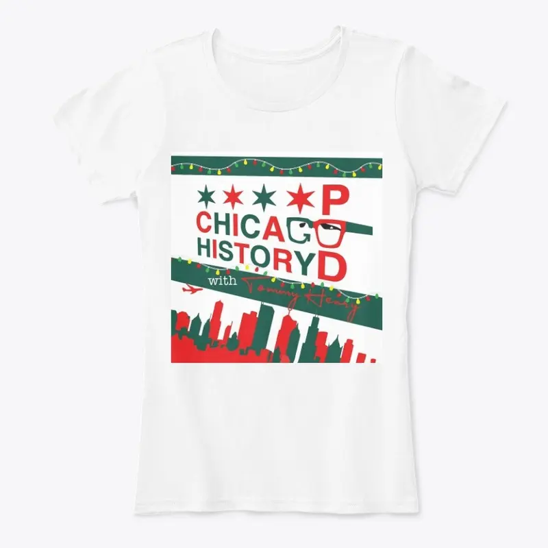 Chicago History Podcast Holidays!