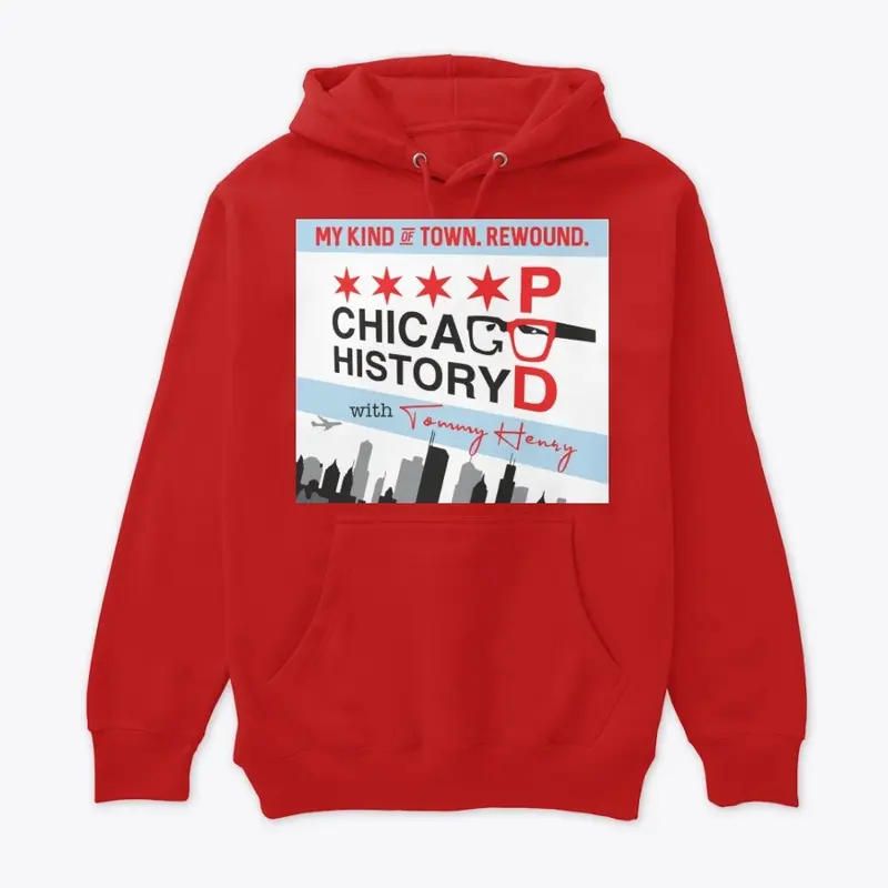 Chicago History Pod - My Kind of Town